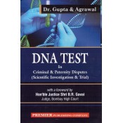 DNA Test in Criminal & Paternity Disputes (Scientific Investigation & Trial) [HB] by Dr. Sarla Gupta & Beni Prasad Agrawal| Premier Publishing Company